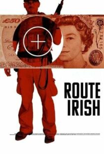 دانلود فیلم Route Irish 201042521-189265644