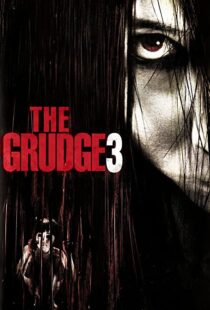 دانلود فیلم The Grudge 3 200946021-385212718