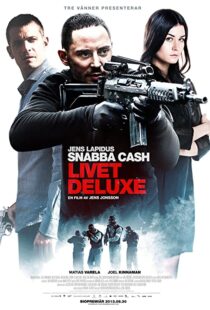 دانلود فیلم Snabba cash – Livet deluxe 201345924-911498445