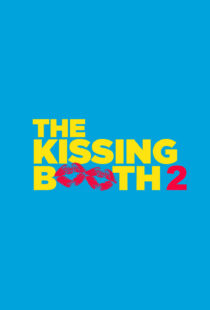 دانلود فیلم The Kissing Booth 2 202048384-808439099