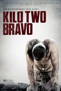 دانلود فیلم Kilo Two Bravo 201449251-1667865699