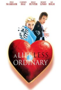 دانلود فیلم A Life Less Ordinary 199750997-341692048