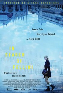 دانلود فیلم In Search of Fellini 201758043-1271988736