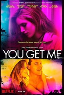 دانلود فیلم You Get Me 201758095-1691201121