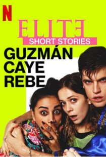 دانلود سریال Elite Short Stories: Guzmán Caye Rebe59045-1851686223