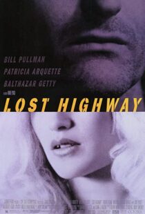 دانلود فیلم Lost Highway 199759944-1498420945