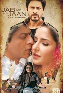 دانلود فیلم هندی Jab Tak Hai Jaan 201277977-160328043