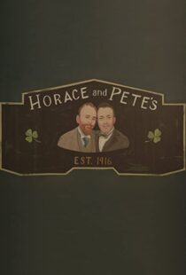 دانلود سریال Horace and Pete77856-659487183