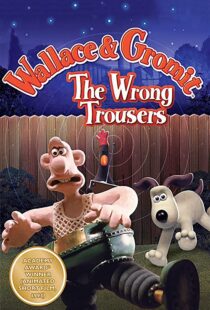 دانلود انیمیشن The Wrong Trousers 199385440-1642259788