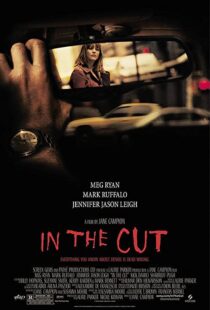 دانلود فیلم In the Cut 200384595-997670006