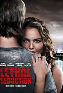 دانلود فیلم Lethal Seduction 201590903-877395782