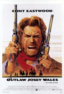 دانلود فیلم The Outlaw Josey Wales 197687348-1695199519