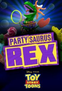 دانلود انیمیشن Toy Story Toons: Partysaurus Rex 201290968-143856236