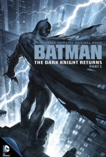 دانلود انیمیشن Batman: The Dark Knight Returns, Part 1 201288621-291784432