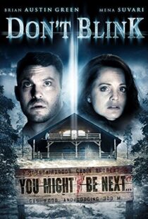 دانلود فیلم Don’t Blink 201490878-2055322459