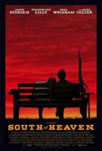 دانلود فیلم South of Heaven 202190340-2015281211