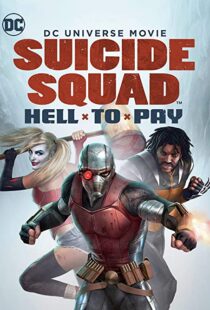 دانلود انیمیشن Suicide Squad: Hell to Pay 201886888-242376249