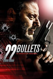 دانلود فیلم 22 Bullets 201087254-956442328