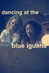 دانلود فیلم Dancing at the Blue Iguana 200091051-1133706540