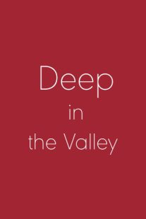 دانلود فیلم Deep in the Valley 200991740-1350822259