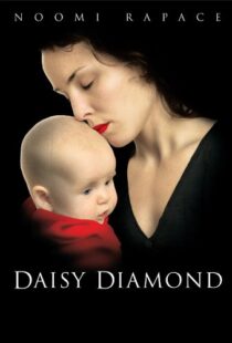 دانلود فیلم Daisy Diamond 200793351-1894260271