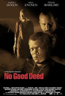 دانلود فیلم No Good Deed 200293472-1247932670