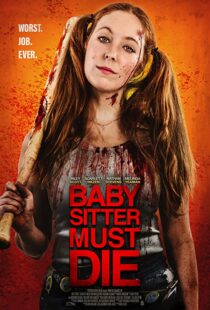 دانلود فیلم Babysitter Must Die 202092228-302711915