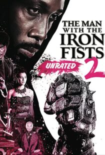 دانلود فیلم The Man with the Iron Fists 2 201595795-74834098