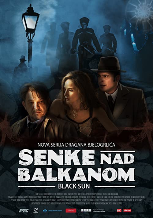 دانلود سریال Black Sun (Senke nad Balkanom)