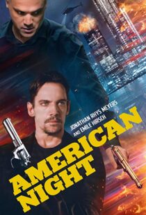 دانلود فیلم American Night 202197944-109336160