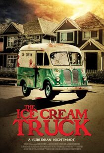 دانلود فیلم The Ice Cream Truck 201799218-968799773