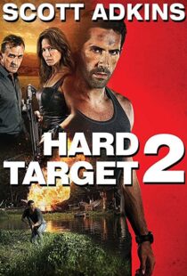 دانلود فیلم Hard Target 2 201694087-1076192585