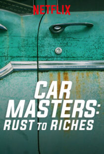 دانلود سریال Car Masters: Rust to Riches98293-1895942483