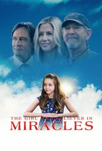 دانلود فیلم The Girl Who Believes in Miracles 202196306-1565217542