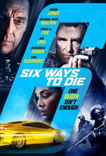 دانلود فیلم 6 Ways to Die 2015108030-1947798227