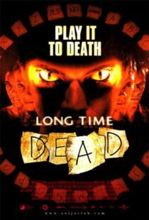 دانلود فیلم Long Time Dead 2002105978-1383104466