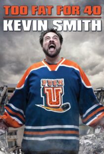 دانلود مستند Kevin Smith: Too Fat for 40! 2010103309-1487842504