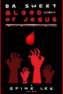 دانلود فیلم Da Sweet Blood of Jesus 2014107913-394670514