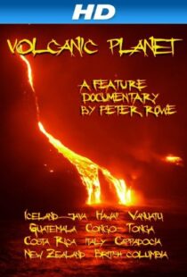 دانلود مستند Volcanic Planet 2014103783-153321778