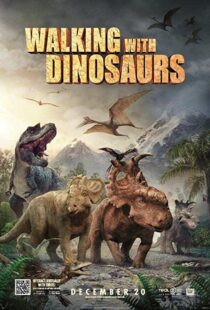 دانلود انیمیشن Walking with Dinosaurs 3D 2013109387-1693121477