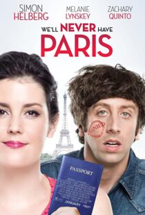 دانلود فیلم We’ll Never Have Paris 2014108019-748820981