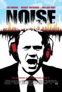 دانلود فیلم Noise 2007105794-958486710