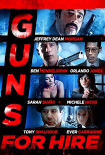 دانلود فیلم Guns for Hire 2015107469-1950839733