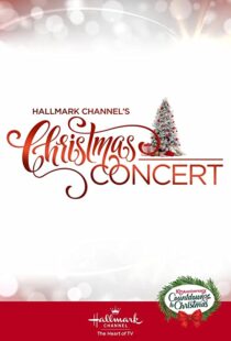 دانلود فیلم Hallmark Channel’s Christmas Concert 2019102207-743026651