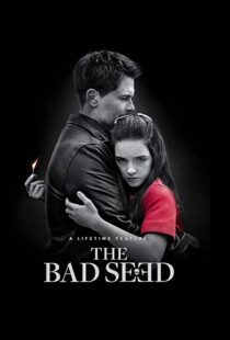 دانلود فیلم The Bad Seed 2018105189-1533648440