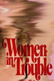 دانلود فیلم Women in Trouble 2009109391-2099624437