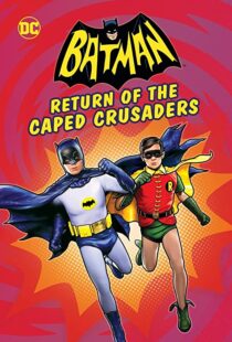 دانلود انیمیشن Batman: Return of the Caped Crusaders 2016110831-2124568302