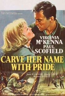 دانلود فیلم Carve Her Name with Pride 1958114519-878824833