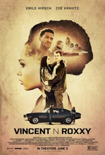 دانلود فیلم Vincent N Roxxy 2016111065-1980618209