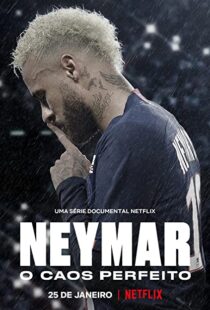 دانلود مستند Neymar: The Perfect Chaos115218-314758866